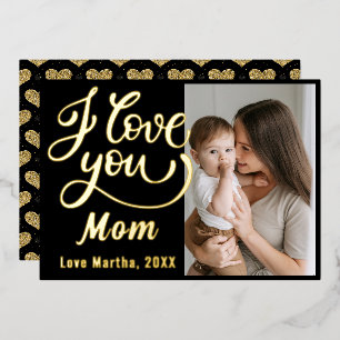Cute I love u Mom Mother's Day Photo Foil Holiday Card