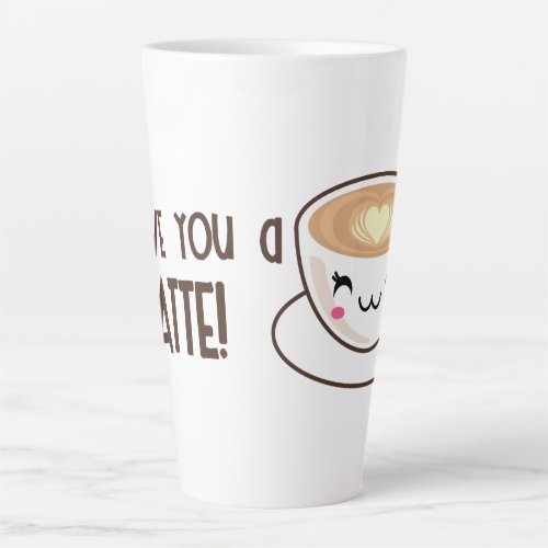Cute I love you a latte Latte Mug