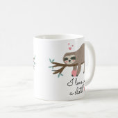 Cute I love you a sloth pun Coffee Mug (Front Right)
