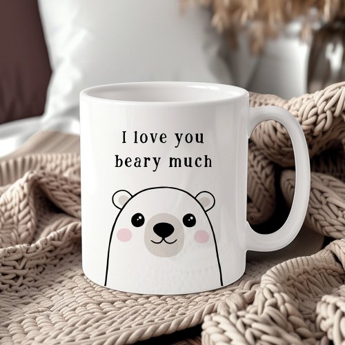 Cute I love you beary much polar bear Coffee Mug