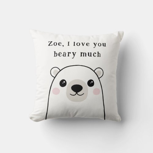 Cute I love you beary much polar bear custom name Throw Pillow