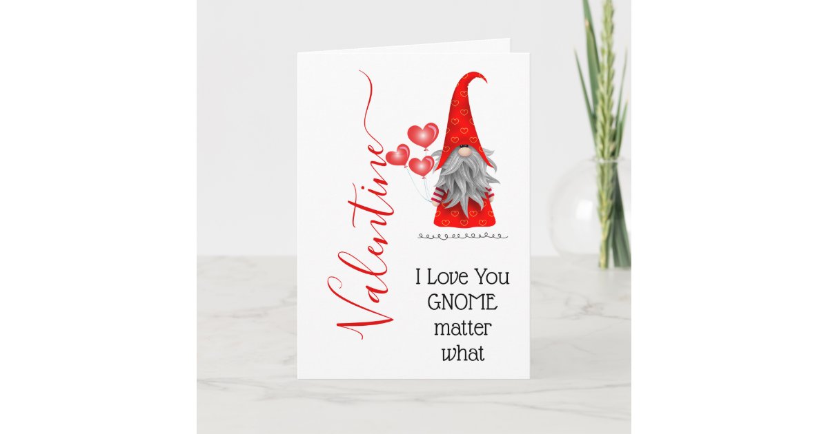 Download Cute I Love You Gnome Matter What Valentines Day Card ...