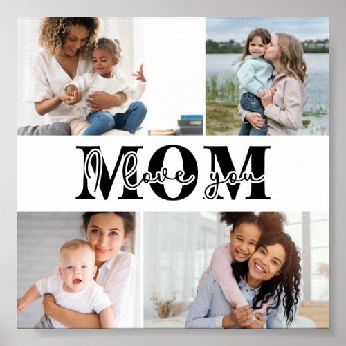 Cute I LOVE YOU MOM Mothers Day Photo Poster