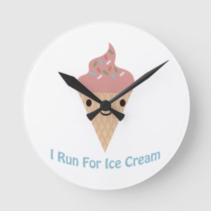 Cute I run for ice cream Round Clock