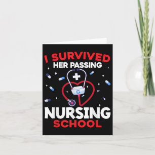 Cute I Survived Her Ping Nursing School Graduation Card