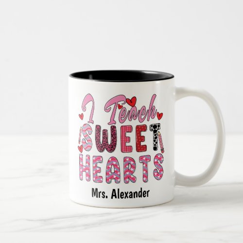 Cute I Teach Sweet Hearts Valentines Day Custom Two_Tone Coffee Mug