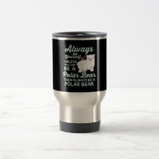 Cute Ice Bear A Polar Bear Lover Travel Mug