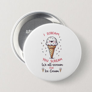 Cute Ice Cream Pun Button