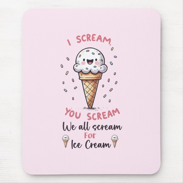 Cute Ice Cream Pun  Mouse Pad (Front)