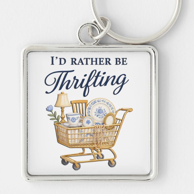 Cute I'd Rather Be Thrifting Keychain (Front)