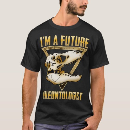 Cute Im A Future Paleontologist Dinosaur Fossil T_Shirt