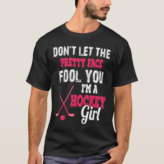 Cute I'm A Hockey Girl  for Ice Hockey Girls T-Shirt (Front)