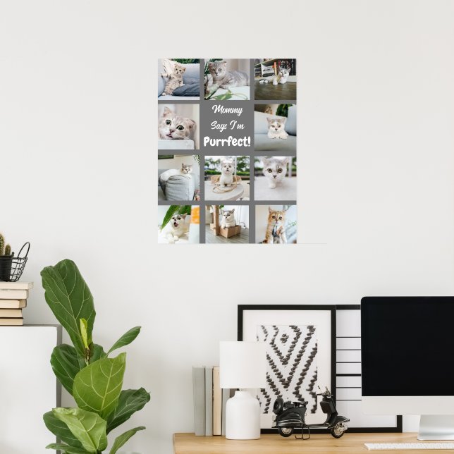 Cute I'm Purrfect Cat Photo Collage Gray Poster (Home Office)