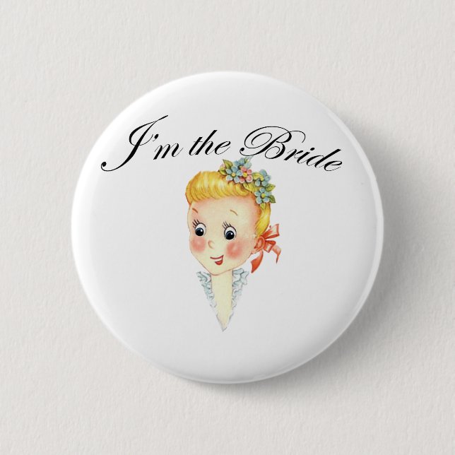 Cute I'm the Bride Hen Party Bridal Shower Pinback Button (Front)