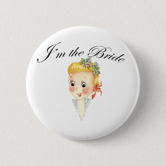 Cute I'm the Bride Hen Party Bridal Shower Pinback Button