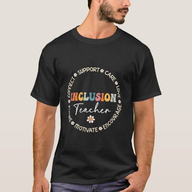 Cute Inclusion Teacher Squad Appreciation Week bac T-Shirt (Front)