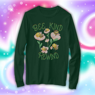 Cute Inspirational Bee Kind - Rewind T-Shirt