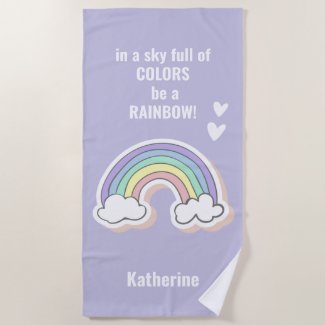 Cute Inspirational Rainbow Quote - Kids  Beach Tow Beach Towel