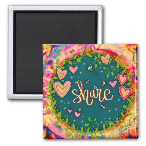 Cute Inspirational Share Hearts Floral Fun Magnet