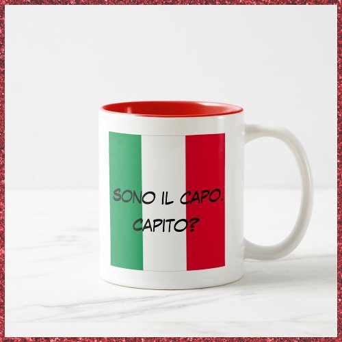 Cute Italian Flag Im The Boss in Italian Two_Tone Coffee Mug