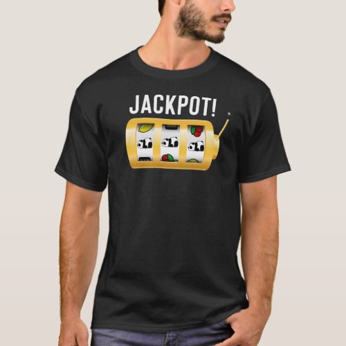 Cute Jackpot Panda for Panda Lovers T_Shirt