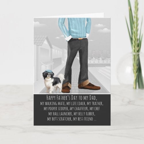 Cute Japanese Chin Dog and Dad Funny Father's Day Holiday Card