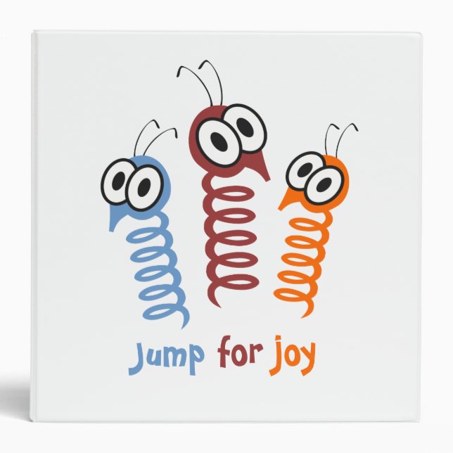 Cute Jump for joy quote funny 3 Ring Binder (Front)