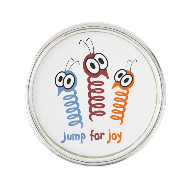 Cute Jump for joy quote funny Lapel Pin (Front)