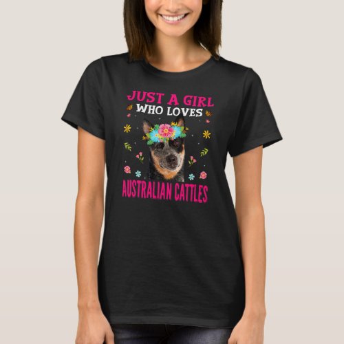 Cute Just A Girl Who Loves Australian Cattles Dog T_Shirt