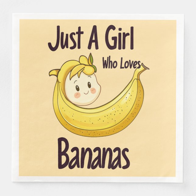 Cute Just A Girl Who Loves Bananas Fruit Lover Paper Dinner Napkins (Front)