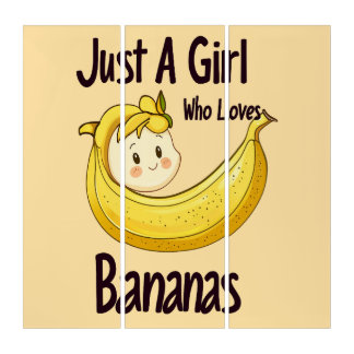 Cute Just A Girl Who Loves Bananas Fruit Lover Triptych
