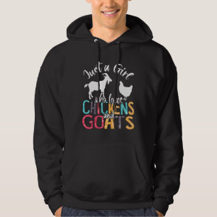 Cute Just A Girl Who Loves Chickens Goats Farmer G Hoodie