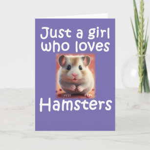 Cute Just A Girl Who Loves Hamsters Hammie Animal Card