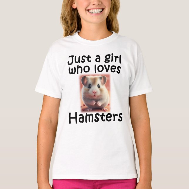 Cute Just A Girl Who Loves Hamsters Hammie Animal T-Shirt (Front)