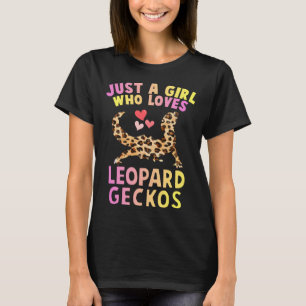 Cute Just A Girl Who Loves Leopard Geckos Lizard R T-Shirt