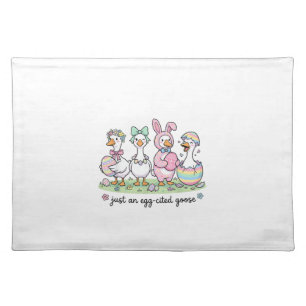 Cute Just an Eggcited Goose Easter Day Girl Women  Cloth Placemat