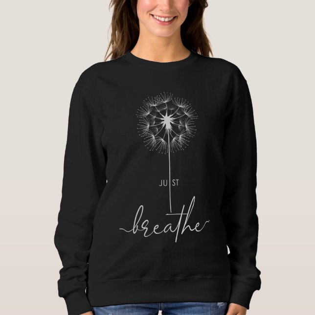 Cute Just Dandelion Tattoodesign Arrows Breathe Bl Sweatshirt (Front)