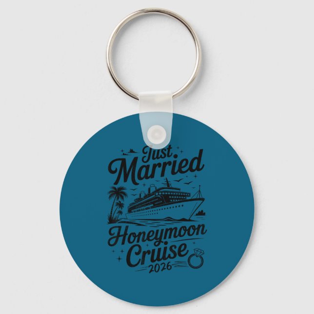 Cute Just Married Honeymoon Cruise 2026 Newlyweds  Keychain (Front)