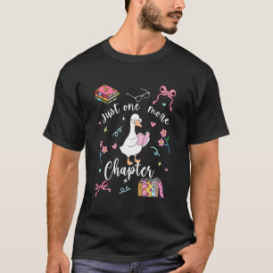 Cute Just One More Chapter Silly Goose Book Club T-Shirt