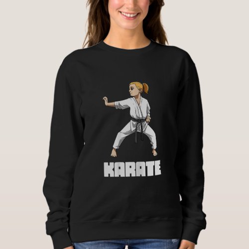 Cute Karate Girl  Okinawa Japan Karate Daughter Sweatshirt