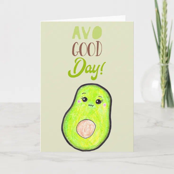 Cute Kawaii Avocado Avo Good Day Blank Typography Card 