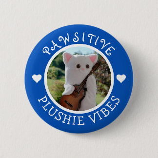 Cute Kawaii Blue Pawsitive Plushie Vibes Photo Button