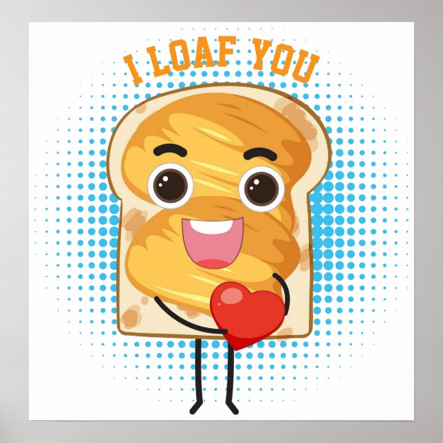 Cute Kawaii Bread Toast Cartoon with Heart – Funny Poster (Front)