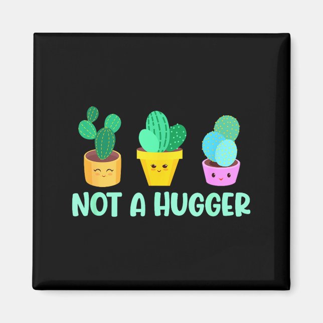 Cute Kawaii Do Not Hug I'm Not A Hugger Cactus  Magnet (Front)