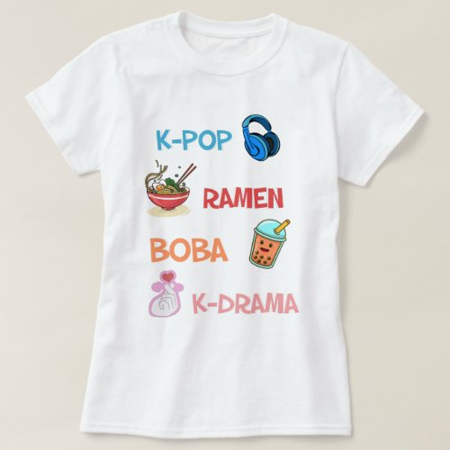  Cute Kawaii K_Pop Ramen Boba Bubble Tea K_Drama T_Shirt
