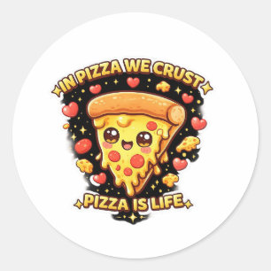 Cute Kawaii Pizza Sticker – In Pizza We Crust Funn