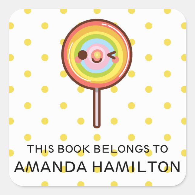 CUTE KAWAII RAINBOW LOLLIPOP THIS BOOK BELONGS TO SQUARE STICKER (Front)