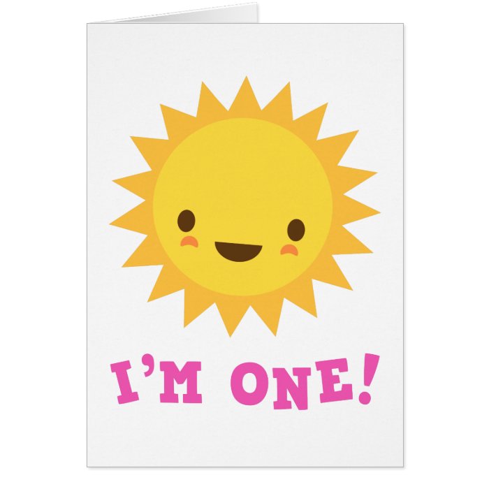 Cute kawaii sun cartoon character I am one Greeting Cards