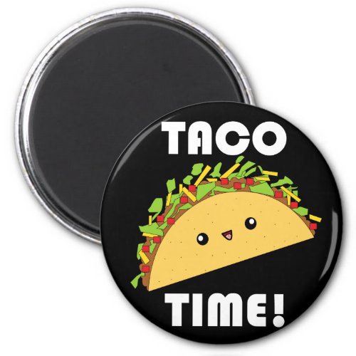 Cute kawaii Taco Time button Magnet