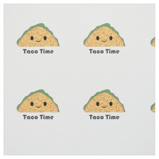 Cute Kawaii Taco Time Taco Fabric